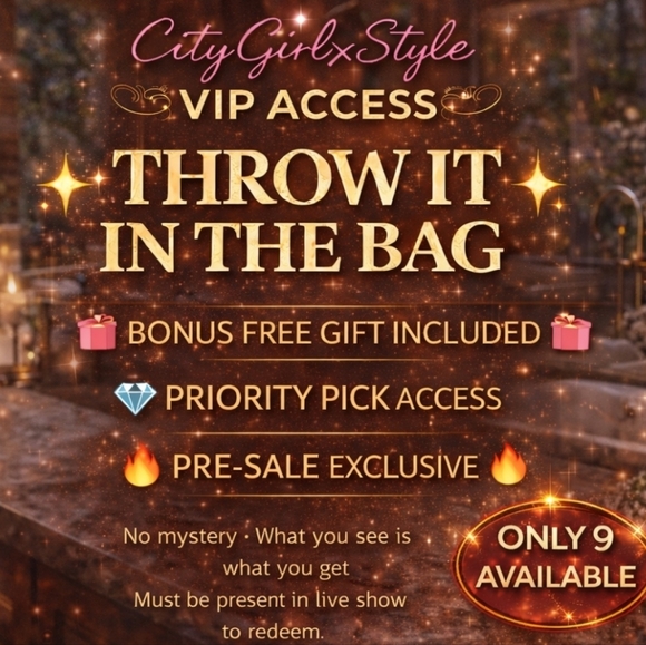 CITYGIRLXSTYLE Other - VIP Add On Access ✨ Throw It In The Bag + Priority Pick | CityGirlxStyle